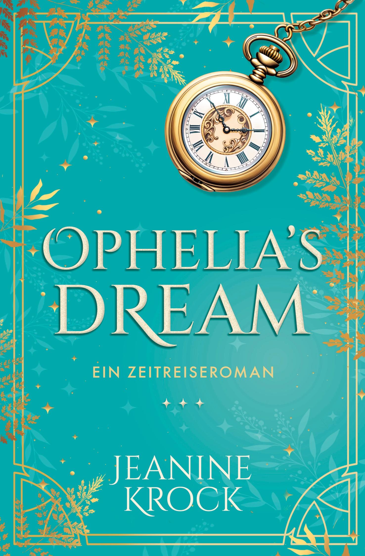 Cover: 9783757965501 | Ophelia's Dream | Jeanine Krock | Taschenbuch | Paperback | 516 S.