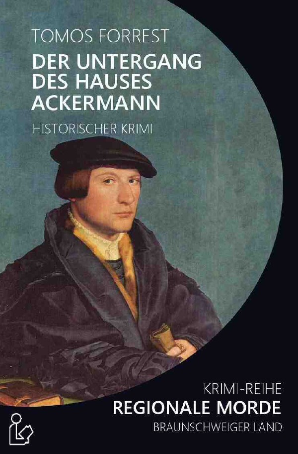 Cover: 9783753166131 | DER UNTERGANG DES HAUSES ACKERMANN - REGIONALE MORDE | Krimi-Reihe