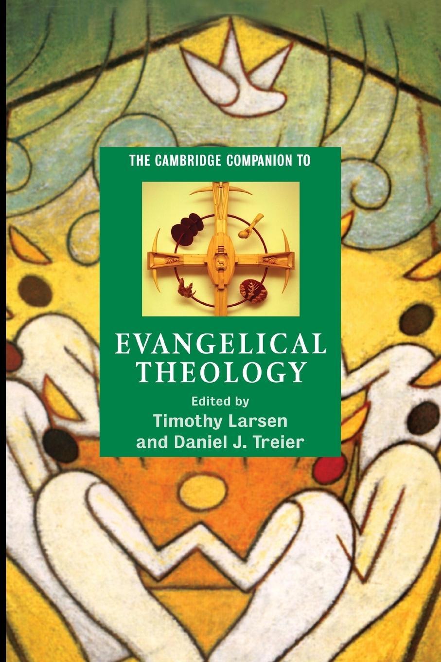 Cover: 9780521609746 | The Cambridge Companion to Evangelical Theology | Daniel J. Treier