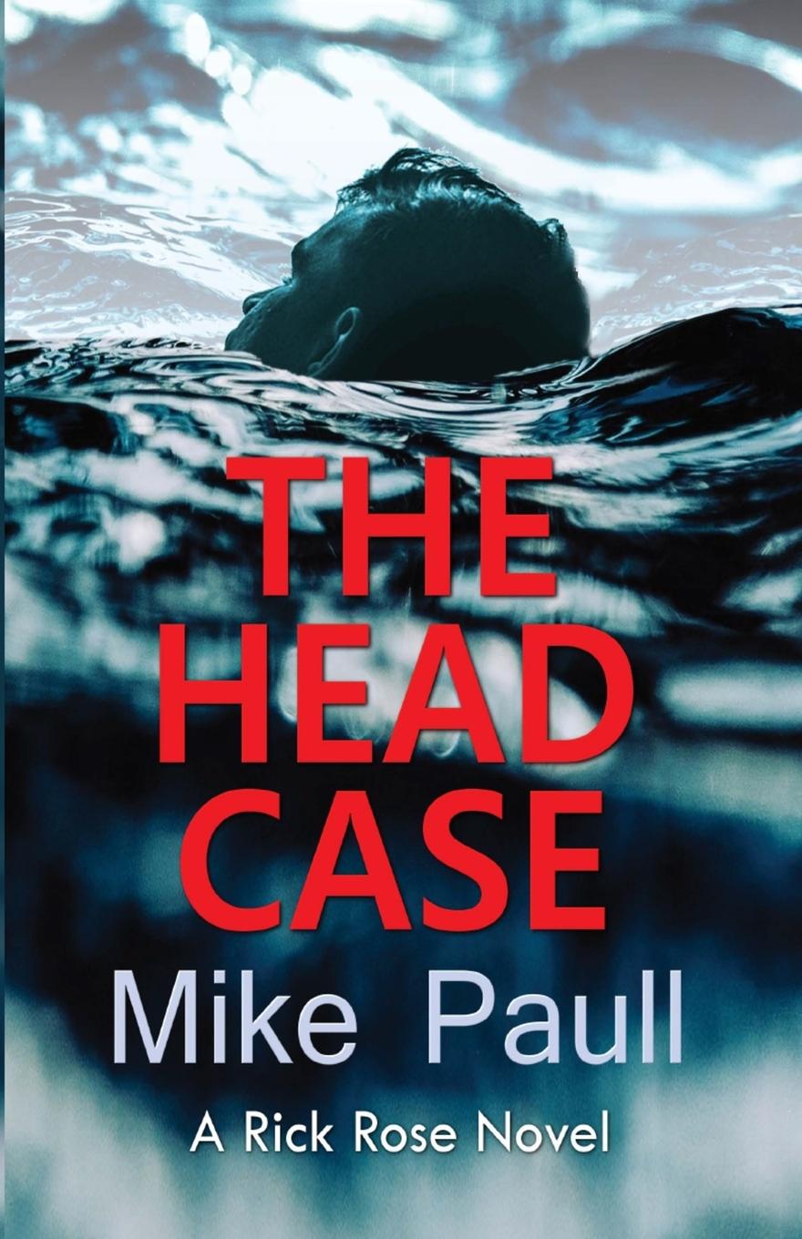 Cover: 9798891979680 | The Head Case | Mike Paull | Taschenbuch | Englisch | 2025