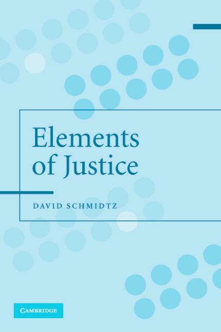 Cover: 9780521539364 | Elements of Justice | David Schmidtz | Taschenbuch | Englisch | 2010