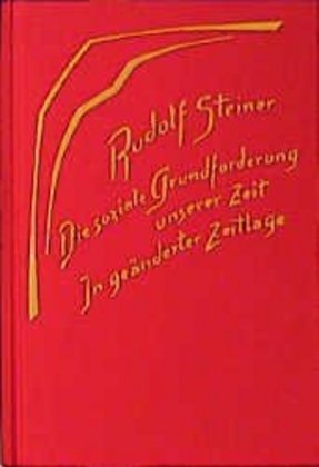 Cover: 9783727418600 | Die soziale Grundforderung unserer Zeit. In geänderter Zeitlage | Buch