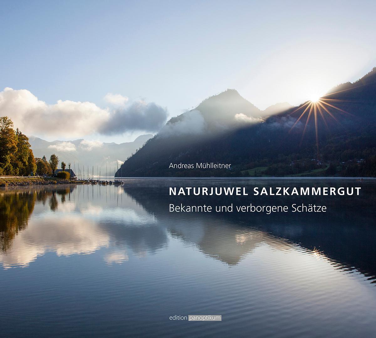 Cover: 9783950376197 | NATURJUWEL SALZKAMMERGUT | Bekannte und verborgene Schätze | Buch