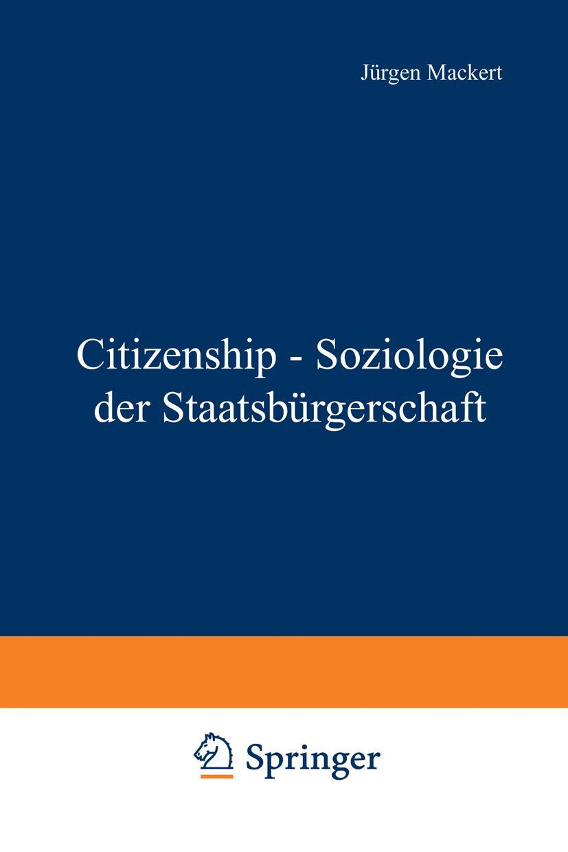 Cover: 9783531133690 | Citizenship - Soziologie der Staatsbürgerschaft | Müller (u. a.)