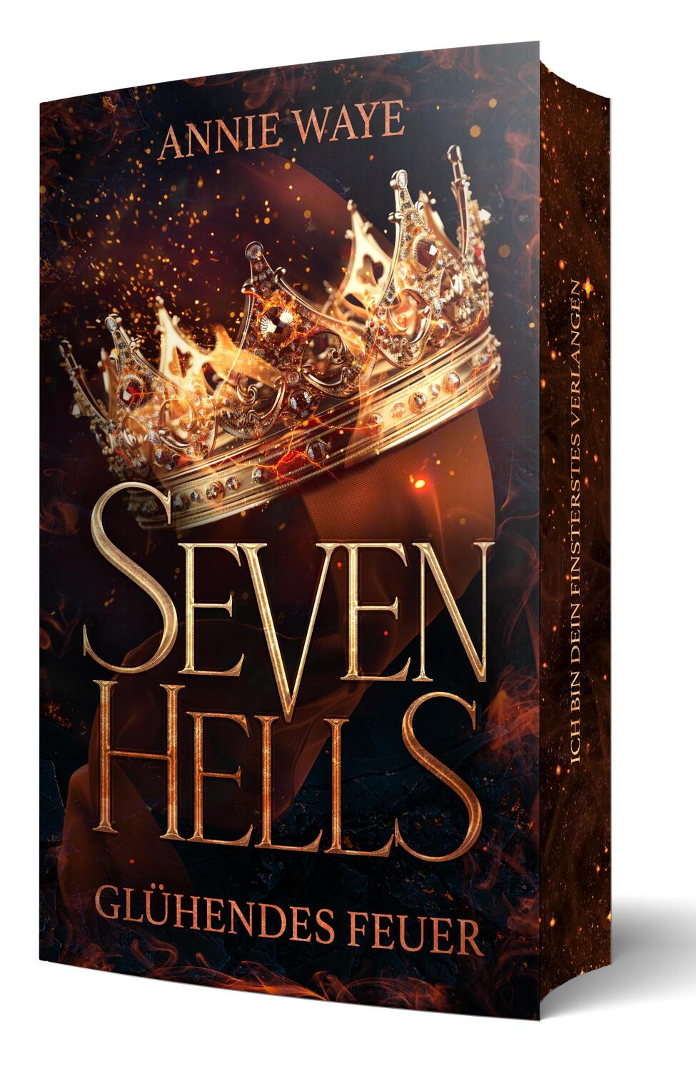 Cover: 9783911068024 | Seven Hells 1: Glühendes Feuer | Annie Waye | Taschenbuch | 452 S.