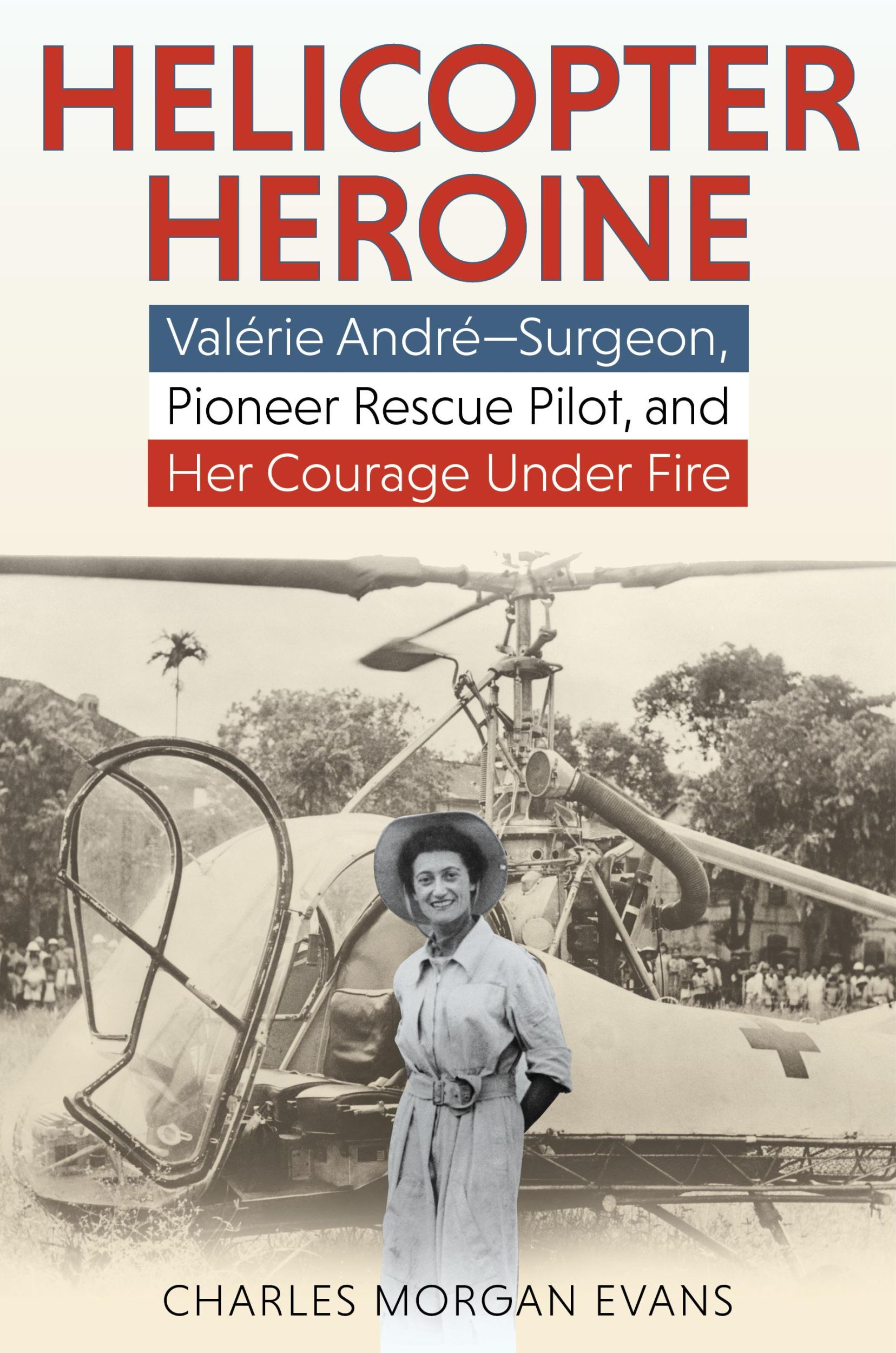 Cover: 9780811771924 | Helicopter Heroine | Charles Morgan Evans | Buch | Gebunden | Englisch