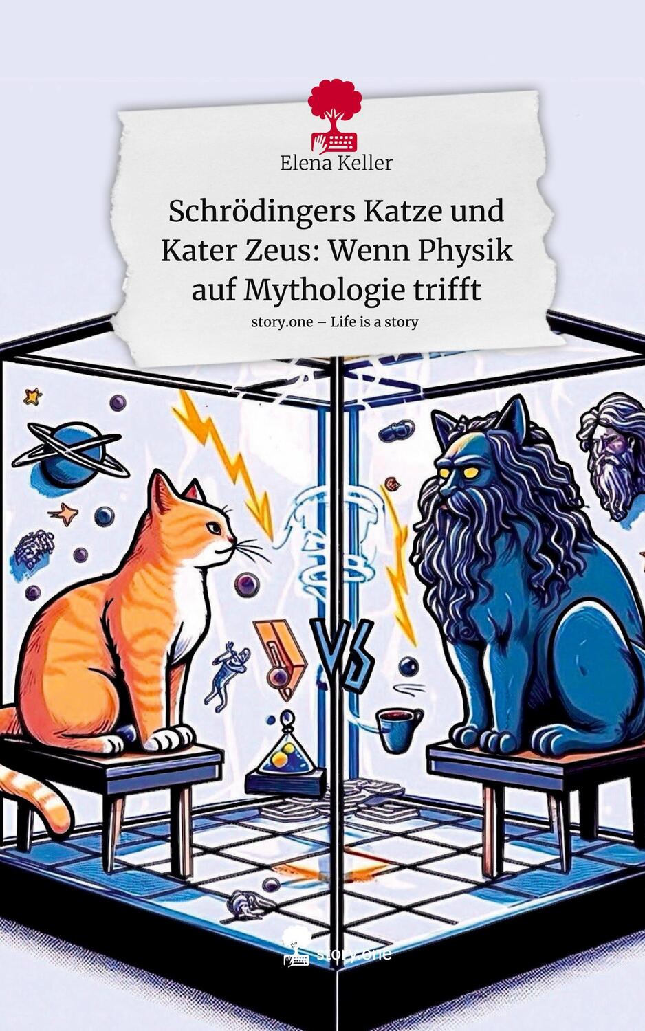 Cover: 9783711528827 | Schrödingers Katze und Kater Zeus: Wenn Physik auf Mythologie...