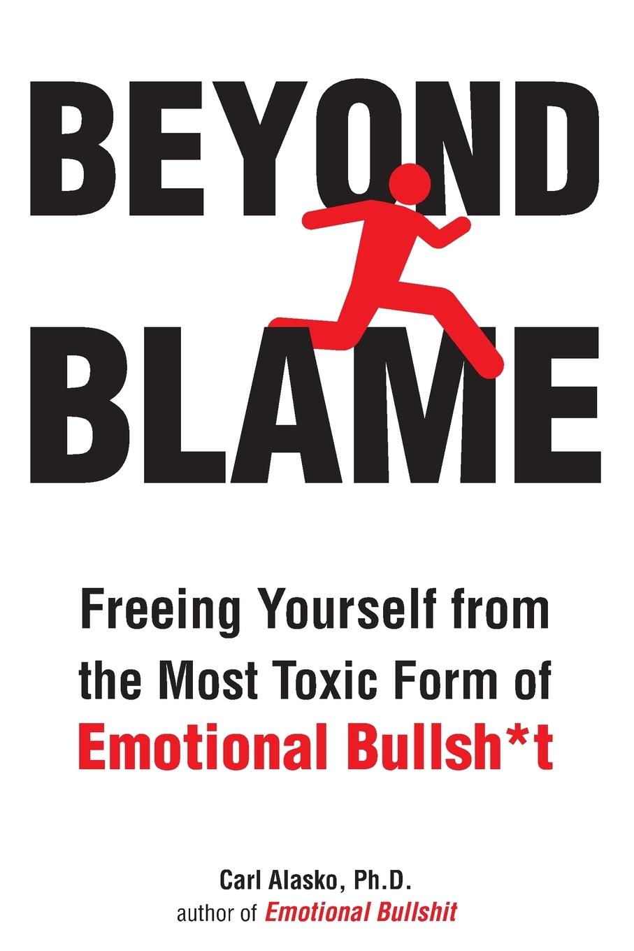 Cover: 9781585428762 | Beyond Blame | Carl Alasko | Taschenbuch | Einband - flex.(Paperback)