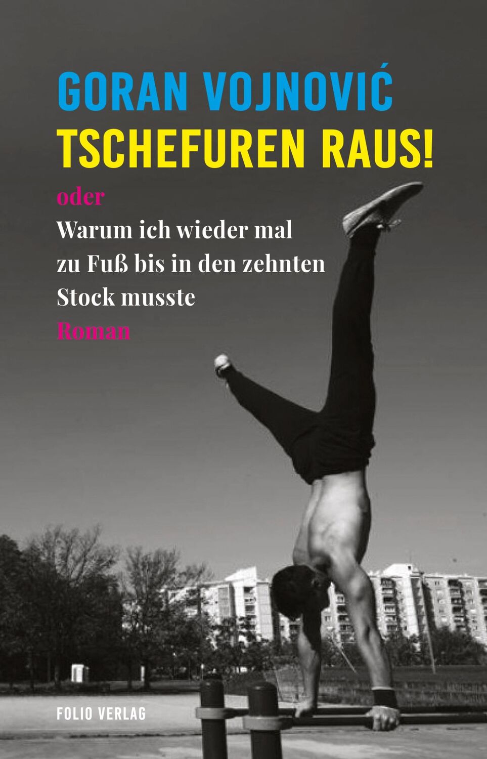 Cover: 9783852568379 | Tschefuren raus! | Goran Vojnovic | Buch | Transfer Bibliothek | 2021