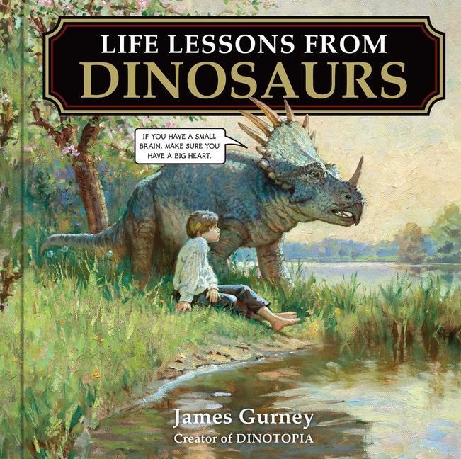 Cover: 9781524892920 | Life Lessons from Dinosaurs | James Gurney | Buch | Englisch | 2024