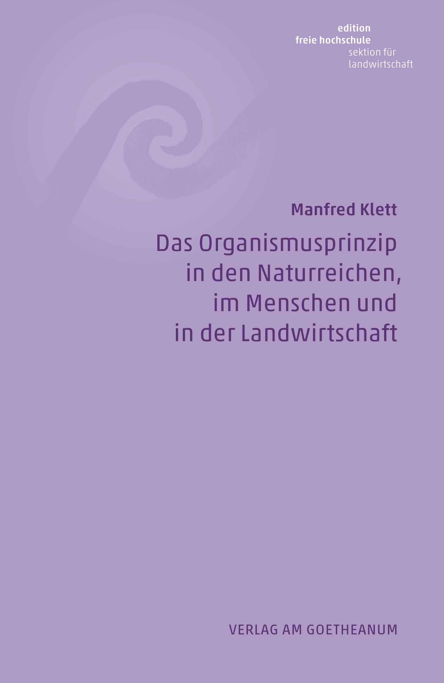 Cover: 9783723517819 | Das Organismusprinzip in den Naturreichen, im Menschen und in der...