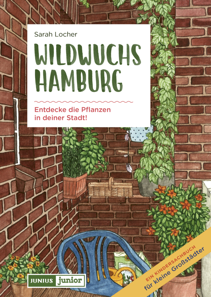 Cover: 9783960605683 | Wildwuchs Hamburg | Entdecke die Pflanzen in deiner Stadt | Locher