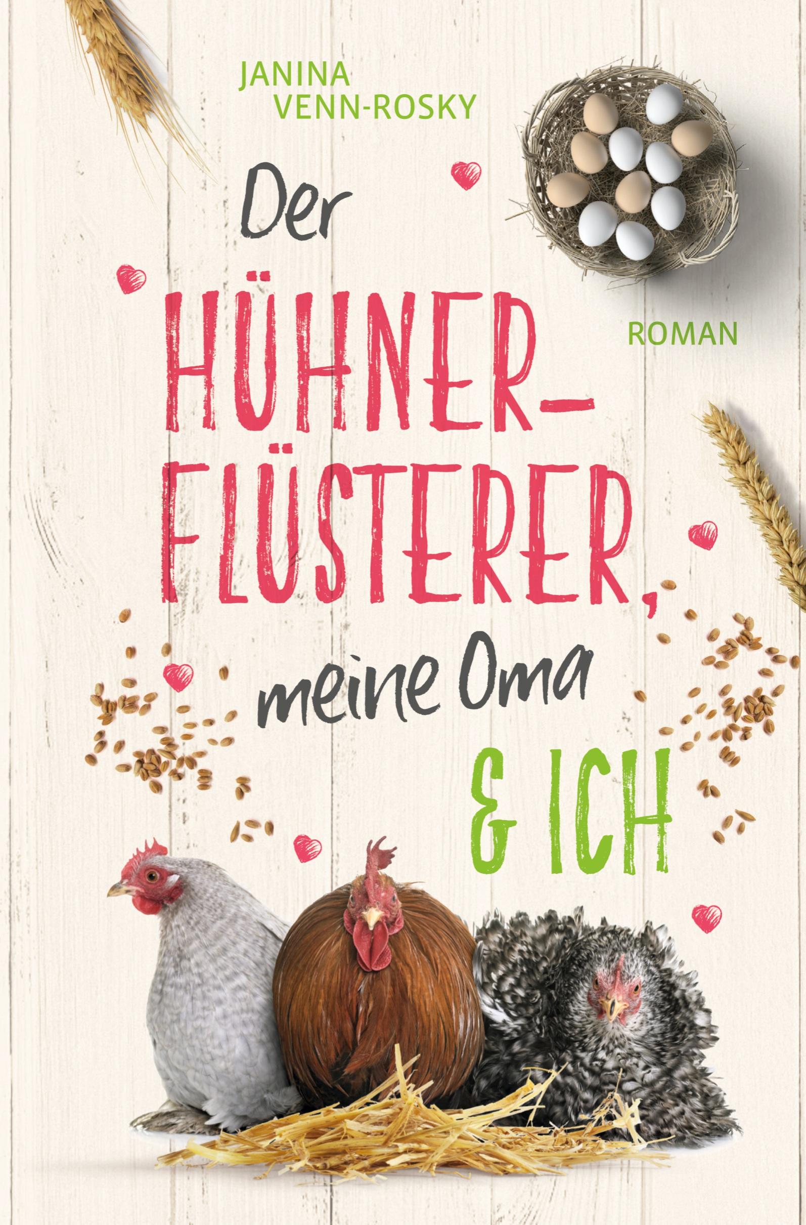 Cover: 9783757900939 | Der Hühnerflüsterer, meine Oma und ich | Janina Venn-Rosky | Buch