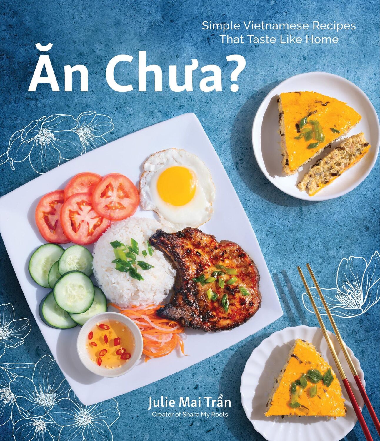 Autor: 9781645679431 | An Chua | Simple Vietnamese Recipes That Taste Like Home | Tran | Buch