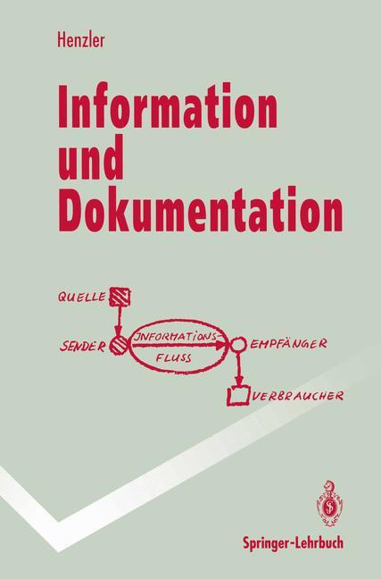 Cover: 9783540557036 | Information und Dokumentation | Rolf G. Henzler | Taschenbuch | xii