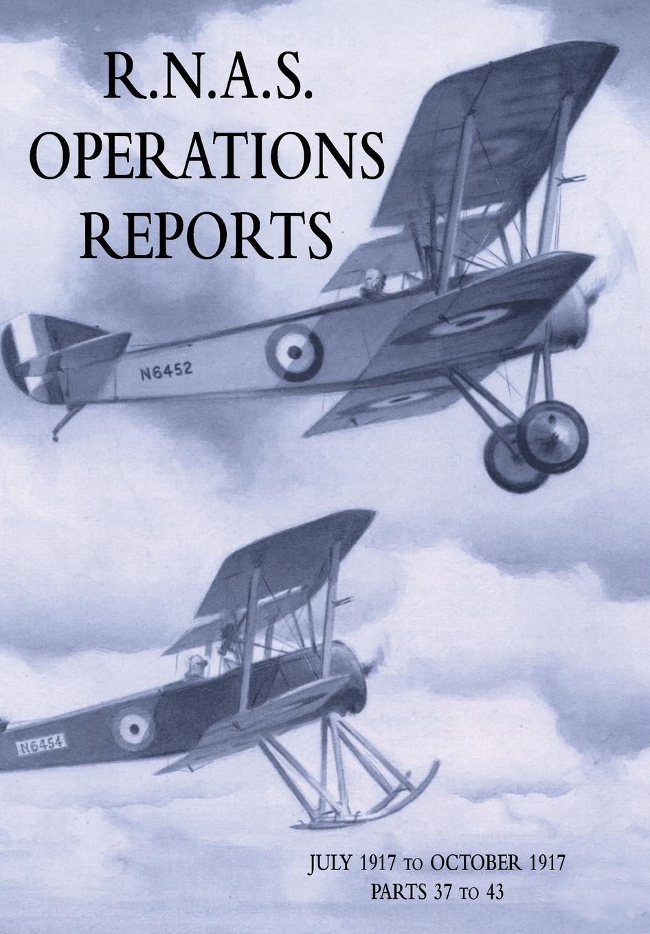 Cover: 9781783314874 | R.N.A.S. OPERATIONS REPORTS | Royal Naval Operations Division | Buch