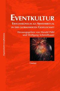 Cover: 9783934391383 | Eventkultur | OrganisationBeratungMediation | Wolfgang Schmidbauer