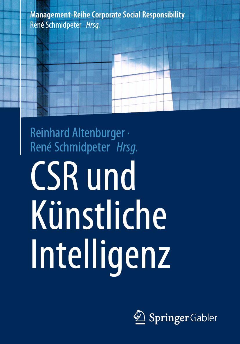 Cover: 9783662632222 | CSR und Künstliche Intelligenz | René Schmidpeter (u. a.) | Buch | xiv