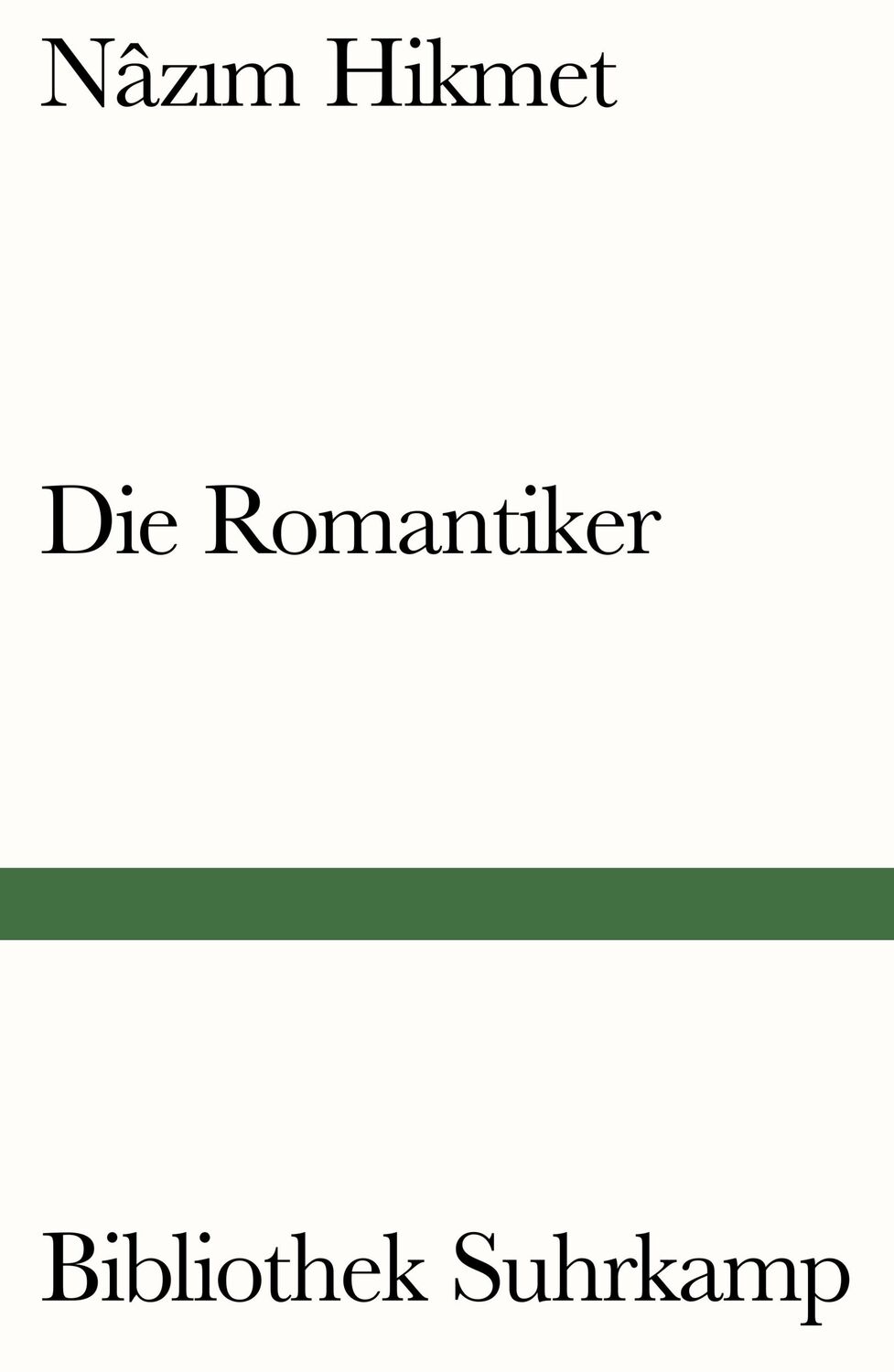 Cover: 9783518242933 | Die Romantiker | Roman | Nazim Hikmet | Taschenbuch | 264 S. | Deutsch