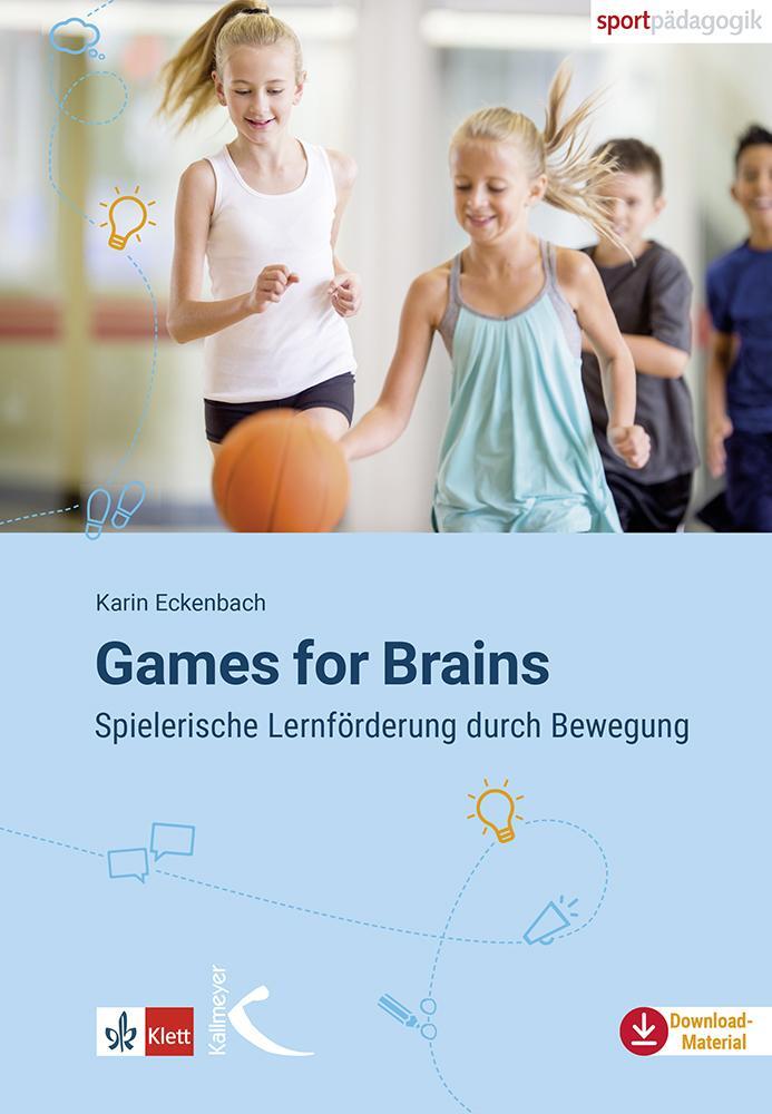 Cover: 9783772711800 | Games for Brains | Spielerische Lernförderung durch Bewegung | Buch