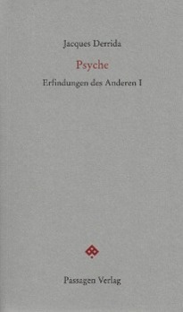 Cover: 9783709200414 | Psyche | Erfindungen des Anderen I, Passagen forum | Jacques Derrida