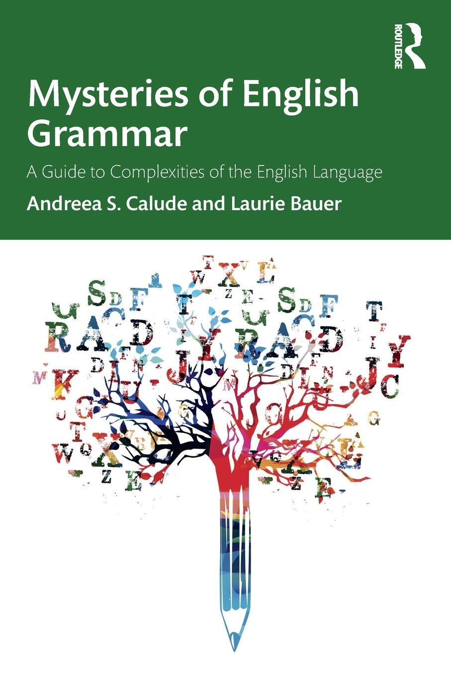 Cover: 9780367710279 | Mysteries of English Grammar | Andreea S. Calude (u. a.) | Taschenbuch