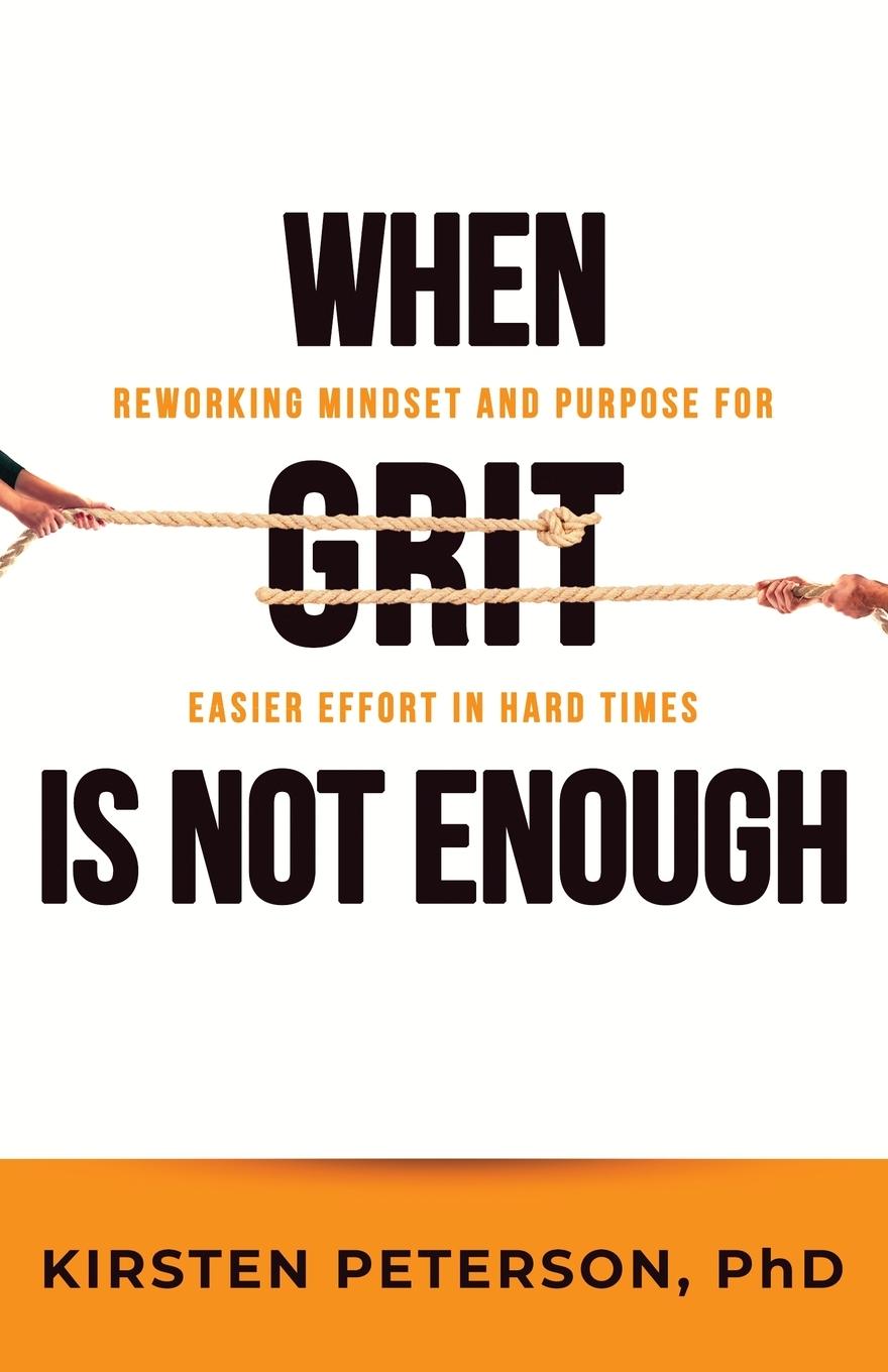 Cover: 9781922357458 | When GRIT is Not Enough | Kirsten Peterson | Taschenbuch | Englisch