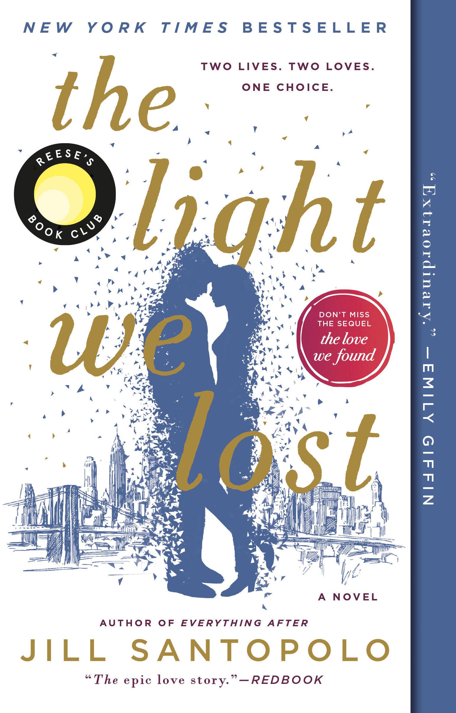 Cover: 9780735212763 | The Light We Lost | Jill Santopolo | Taschenbuch | Englisch | 2018