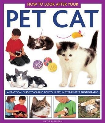 Cover: 9781843227328 | How to Look After Your Pet Cat | Alderton David | Buch | Gebunden