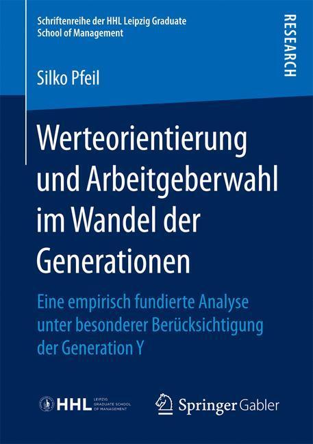 Cover: 9783658163334 | Werteorientierung und Arbeitgeberwahl im Wandel der Generationen