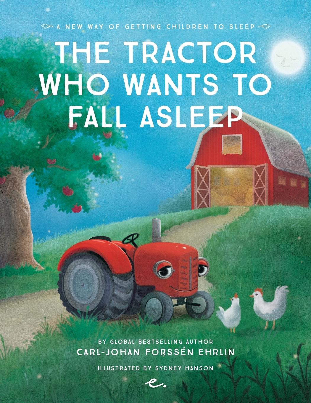 Cover: 9789188375155 | The Tractor Who Wants to Fall Asleep | Carl-Johan Forssén Ehrlin