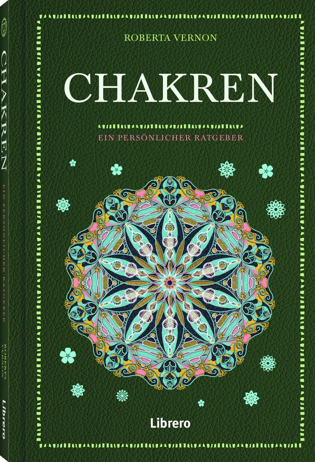 Cover: 9789463595629 | Chakras | Ein persönlicher Ratgeber | Roberta Vernon | Buch | 144 S.