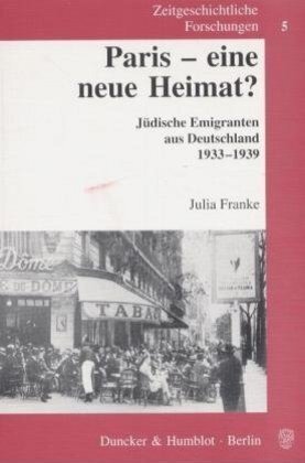 Cover: 9783428101870 | Paris - eine neue Heimat? | Julia Franke | Taschenbuch | 423 S. | 2000