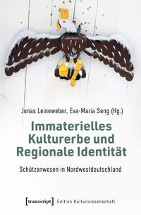 Cover: 9783837661262 | Immaterielles Kulturerbe und Regionale Identität - Schützenwesen in...