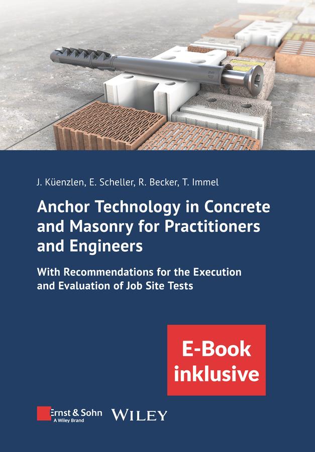 Cover: 9783433033036 | Anchor Technology in Concrete and Masonry for Practitioners and...