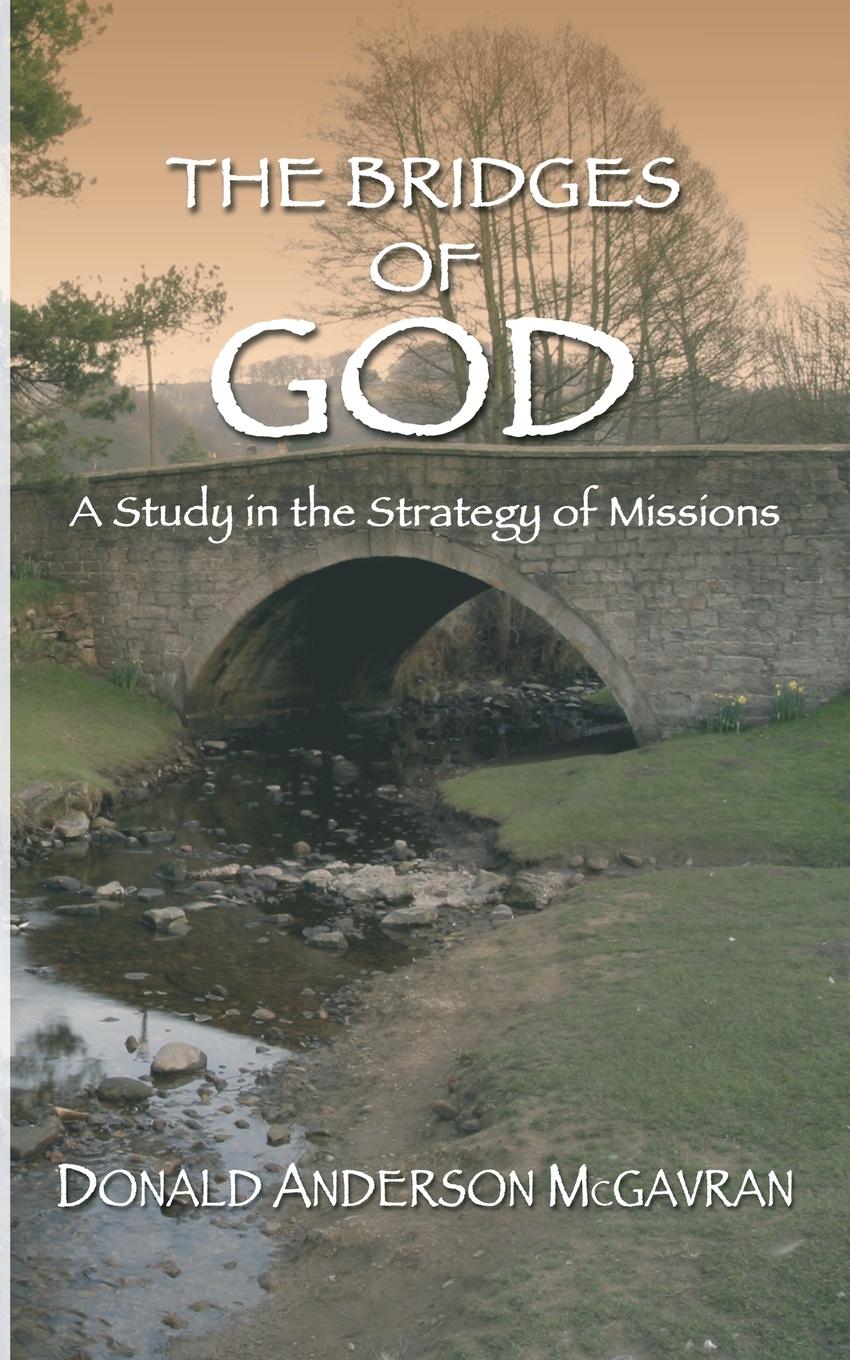 Cover: 9781597522502 | Bridges of God | Donald Mcgavran | Taschenbuch | Englisch | 2005