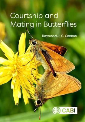 Cover: 9781789242638 | Courtship and Mating in Butterflies | Raymond J C Cannon | Buch | 2019