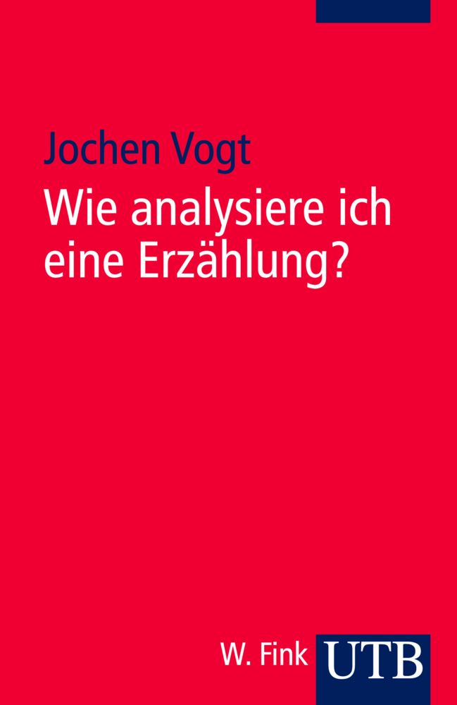 Cover: 9783825224660 | Wie analysiere ich eine Erzählung? | Ein Leitfaden mit Beispielen