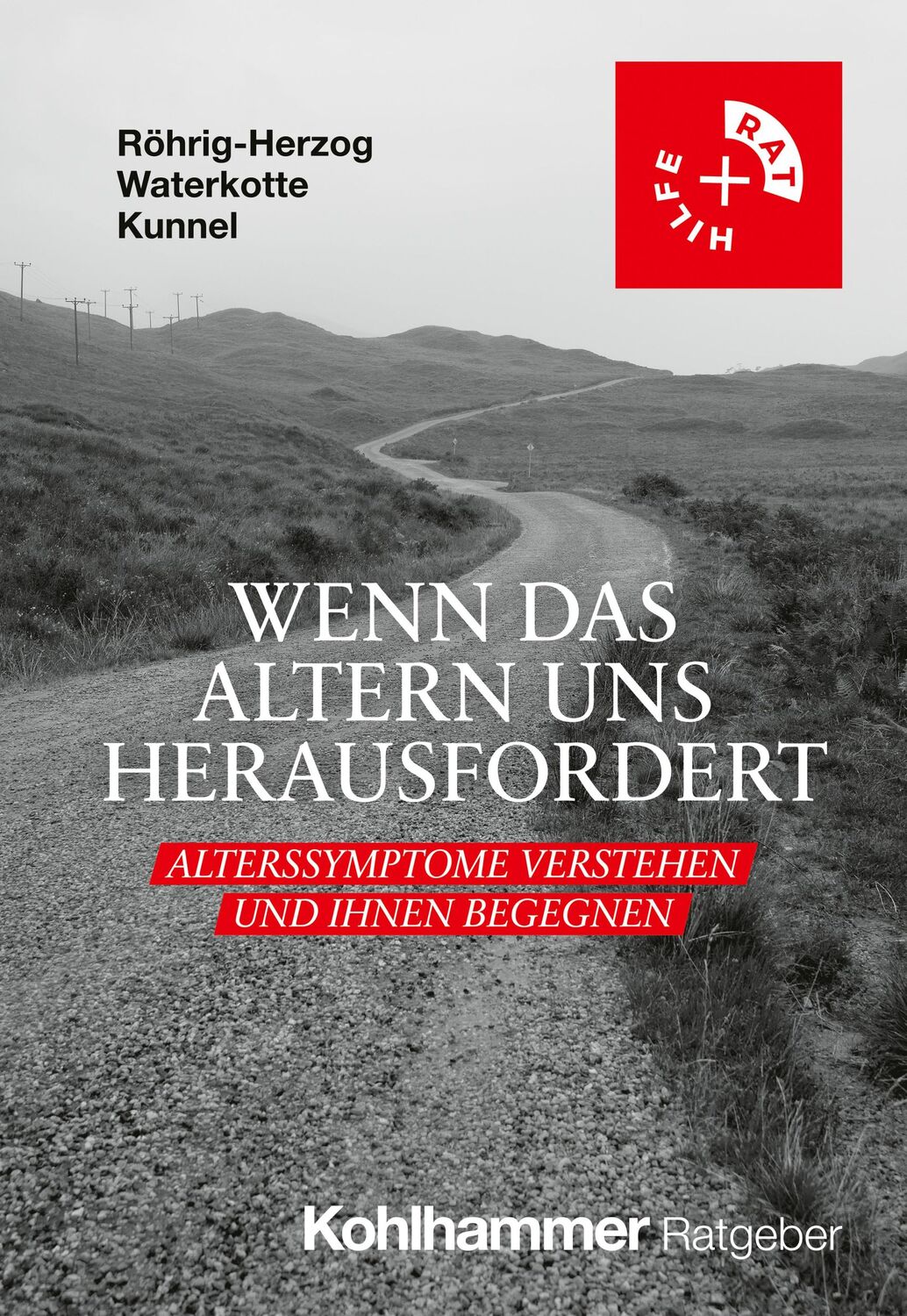 Cover: 9783170432178 | Wenn das Altern uns herausfordert | Gabriele Röhrig-Herzog (u. a.)