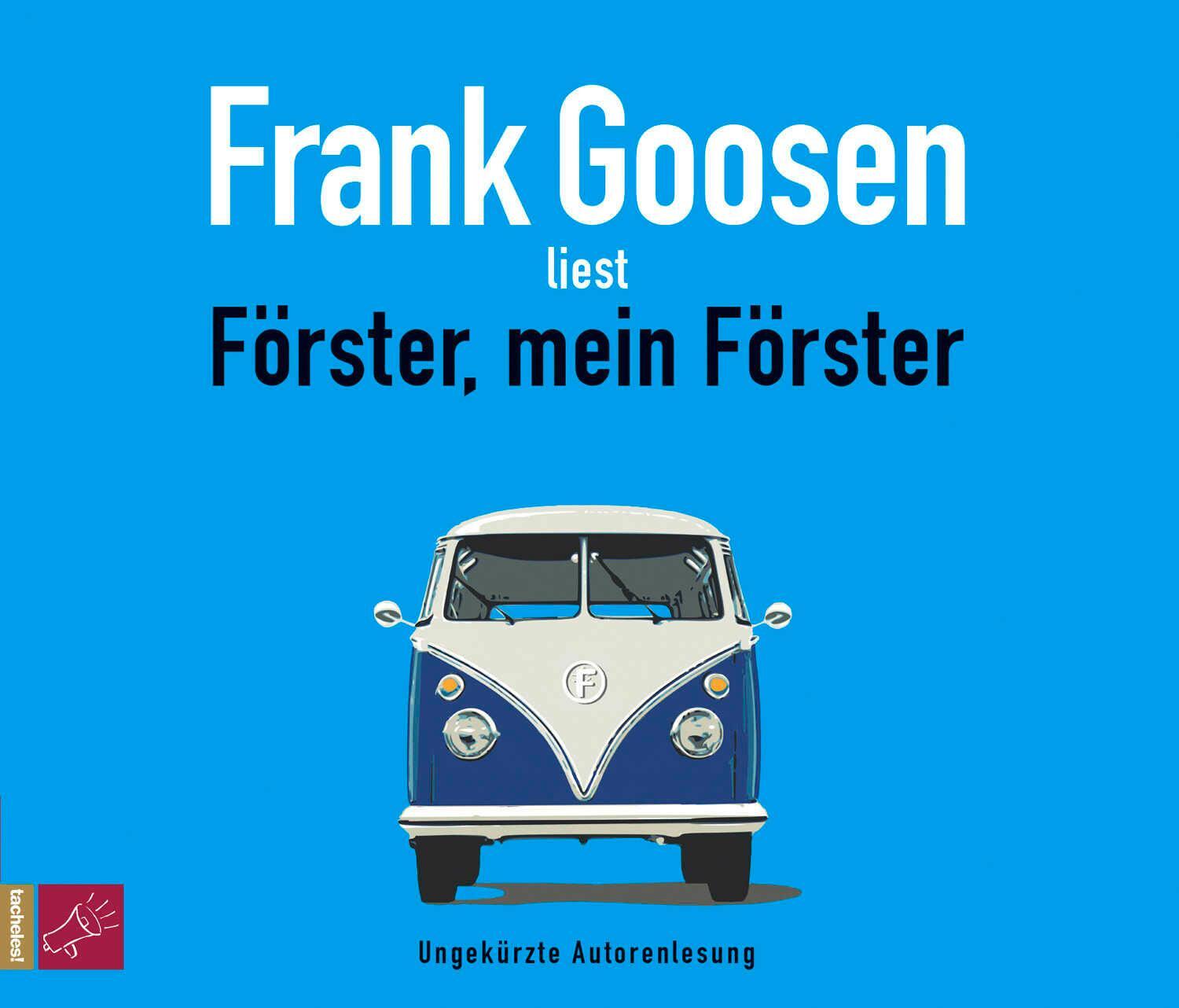 Cover: 9783864844904 | Förster, mein Förster | Frank Goosen | Audio-CD | Hörbestseller | 2018