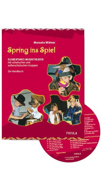 Cover: 9783872269256 | Spring ins Spiel (incl. CD) | Manuela Widmer | Taschenbuch | 264 S.