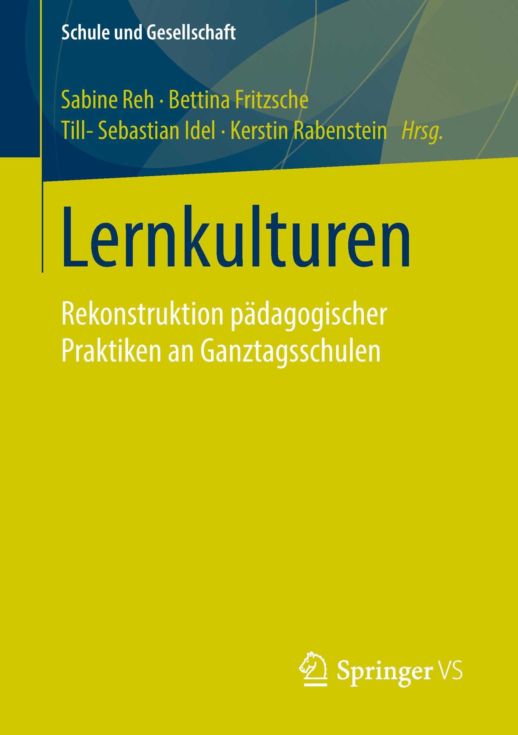 Cover: 9783531175300 | Lernkulturen | Sabine Reh (u. a.) | Taschenbuch | Paperback | xii