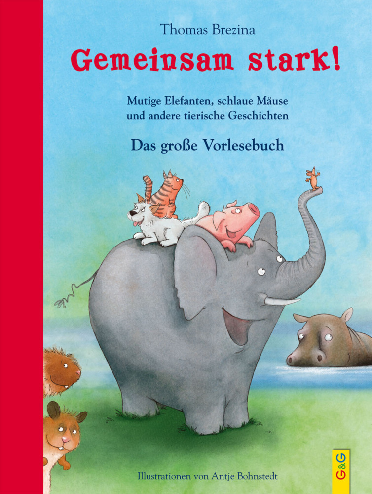 Cover: 9783707421620 | Gemeinsam stark! Das große Vorlesebuch | Thomas Brezina | Buch | 2018