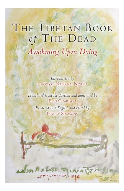 Cover: 9781583945551 | The Tibetan Book of the Dead | Awakening Upon Dying | Lingpa (u. a.)