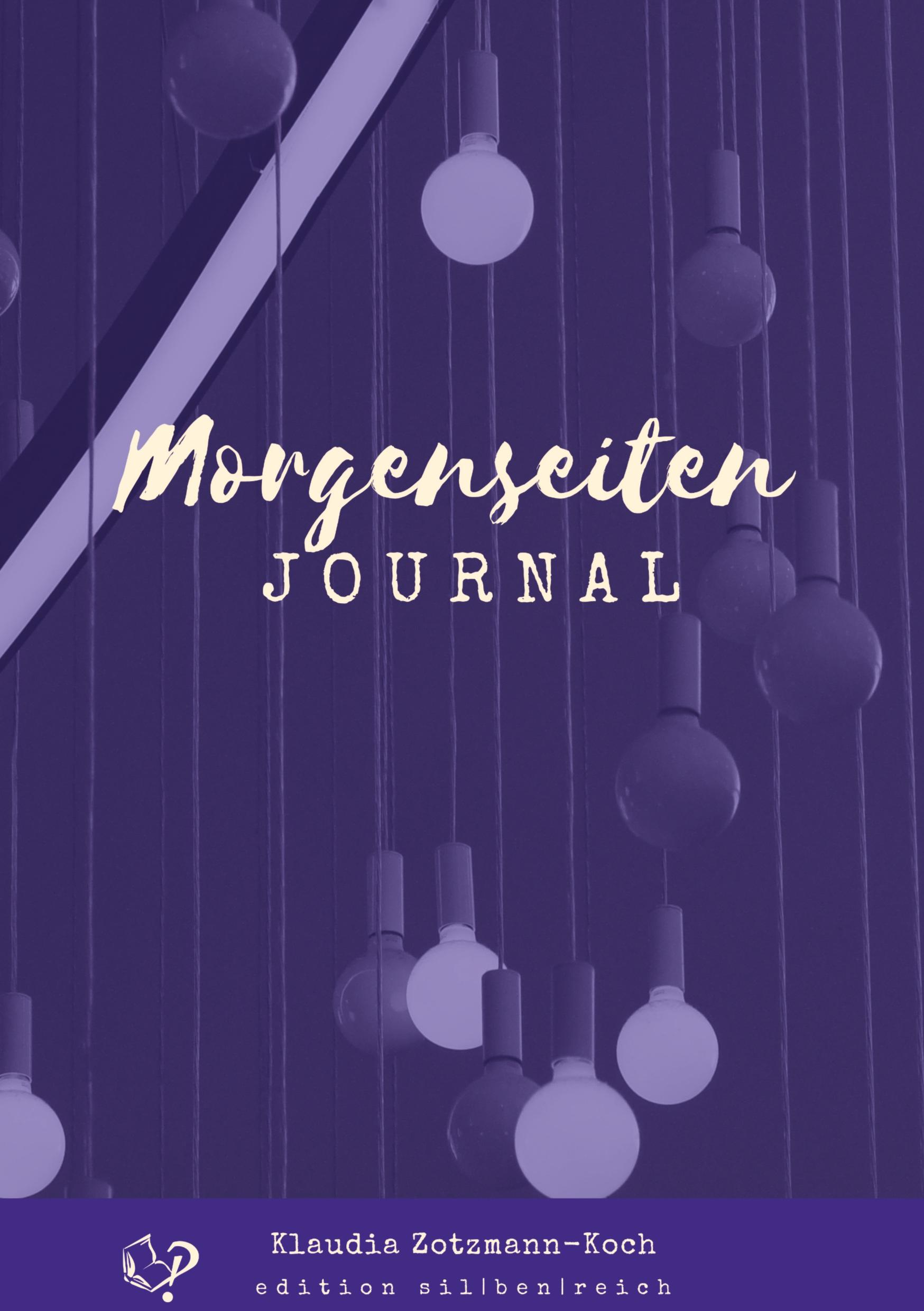 Cover: 9783903324466 | Morgenseiten Journal | Schreib dich frei! | Klaudia Zotzmann-Koch