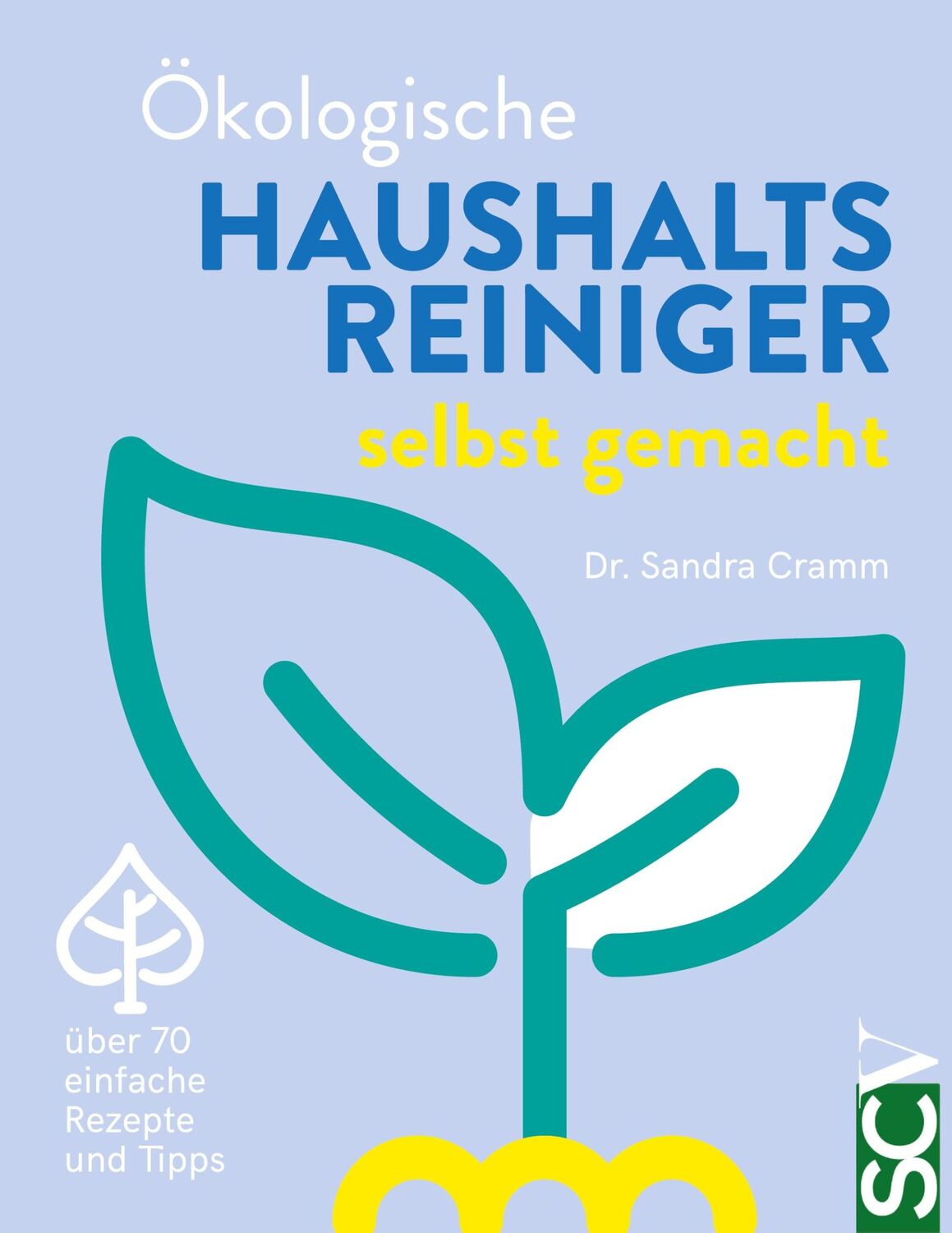 Cover: 9783752672428 | Ökologische Haushaltsreiniger selbst gemacht | Sandra Cramm | Buch