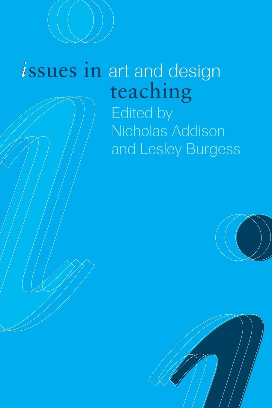 Cover: 9780415266697 | Issues in Art and Design Teaching | Nicholas Addison (u. a.) | Buch