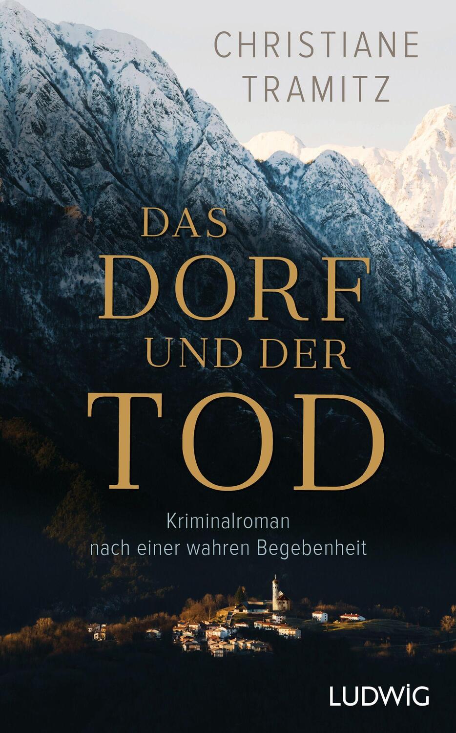 Cover: 9783453281240 | Das Dorf und der Tod | Kriminalroman nach einer wahren Begebenheit