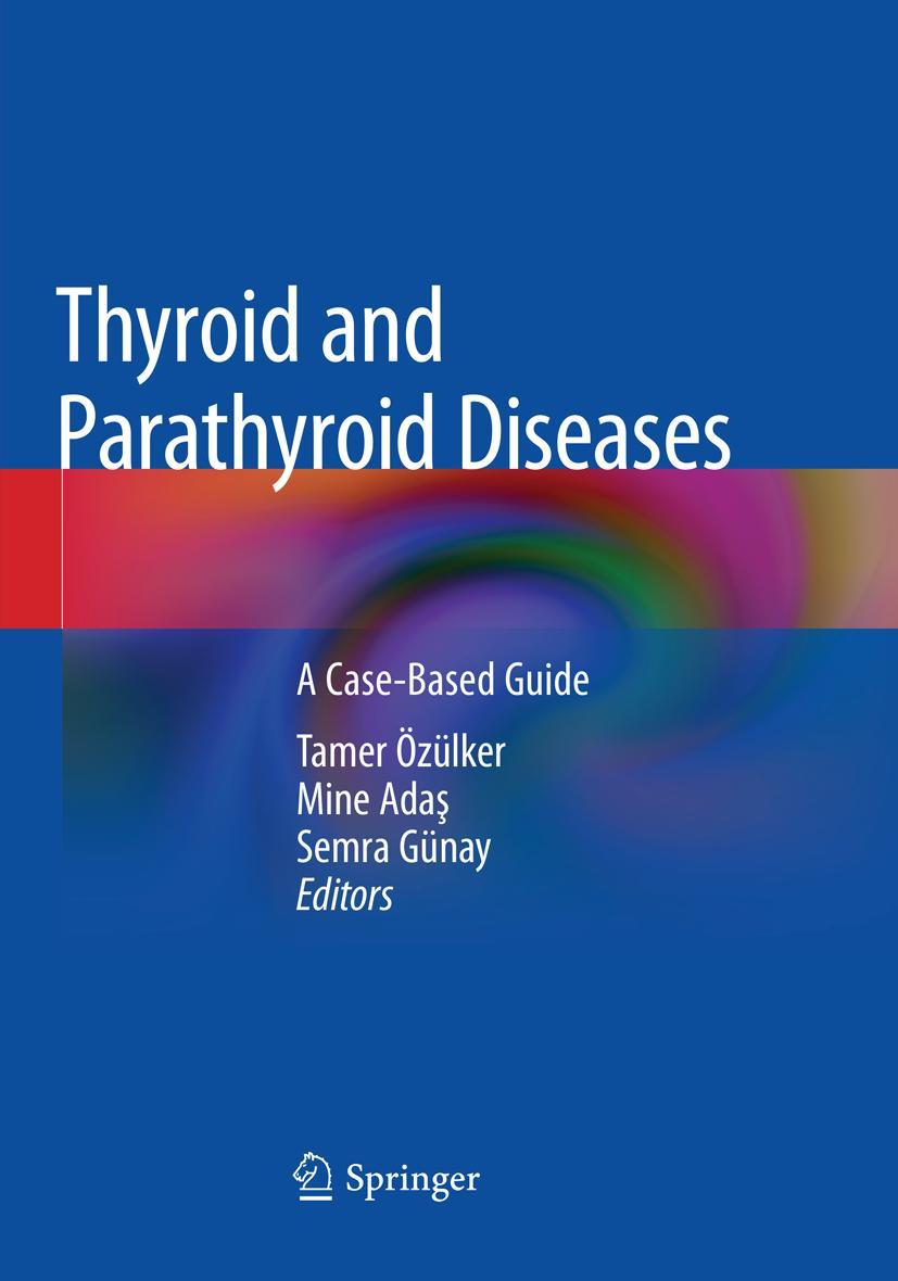 Cover: 9783030087081 | Thyroid and Parathyroid Diseases | A Case-Based Guide | Taschenbuch