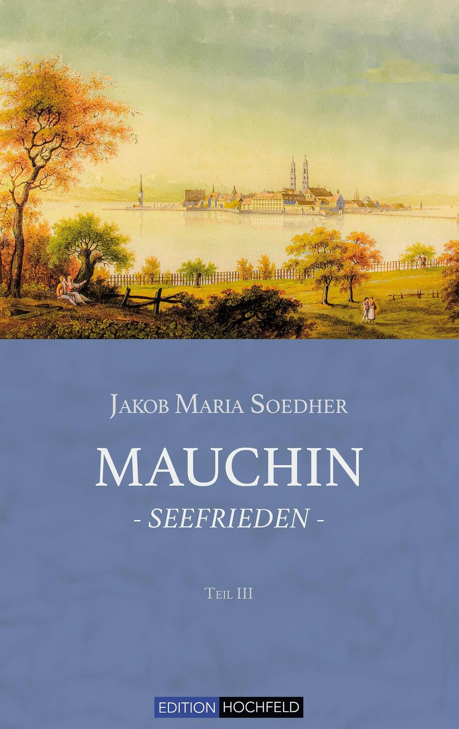 Cover: 9783948490027 | Mauchin - Seefrieden | Mauchin, Band 3 | Jakob Maria Soedher | Buch